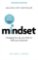 Mindset: Changing The Way You think To Fulfil Your Potential Mindset: Changing The Way You think To Fulfil Your Potential