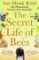 The Secret Life of Bees The Secret Life of Bees