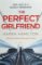 The Perfect Girlfriend The Perfect Girlfriend