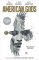 American Gods: Shadows: Adapted for the first time in stunning comic book form American Gods: Shadows: Adapted for the first time in stunning comic book form