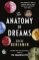 The Anatomy of Dreams The Anatomy of Dreams