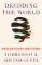 Decoding the World: a Roadmap for the Questioner Decoding the World: a Roadmap for the Questioner