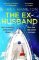 The Ex-Husband : The perfect thriller to escape with this year The Ex-Husband : The perfect thriller to escape with this year