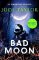 Bad Moon Bad Moon
