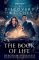 The Book of Life : (All Souls 3) The Book of Life : (All Souls 3)