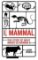 I, Mammal : The Story of What Makes Us Mammals I, Mammal : The Story of What Makes Us Mammals