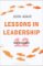 Lessons in Leadership: The 12 Key Concepts Lessons in Leadership: The 12 Key Concepts