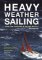 Heavy Weather Sailing 8th edition