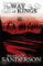 The Way of Kings: Part one The Way of Kings: Part one