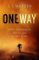 One Way One Way
