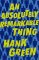 An Absolutely Remarkable Thing An Absolutely Remarkable Thing