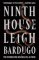 Ninth House Ninth House