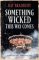 Something Wicked This Way Comes
