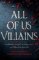 All of Us Villains All of Us Villains