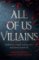 All of Us Villains All of Us Villains