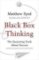 Black Box Thinking Black Box Thinking
