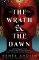 The Wrath and the Dawn The Wrath and the Dawn
