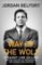 Way of the Wolf : Straight line selling: Master the art of persuasion, influence, and succ