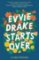 Evvie Drake Starts Over : The emotional, uplifting, romantic bestseller Evvie Drake Starts Over : The emotional, uplifting, romantic bestseller
