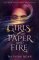 Girls of Paper and Fire Girls of Paper and Fire