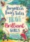 Forgotten Fairy Tales of Brave and Brilliant Girls