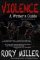 Violence : A Writer´s Guide