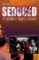 Seduced Seduced