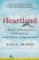 Heartland : A Memoir of Working Hard and Being Broke in the Richest Country on Earth Heartland : A Memoir of Working Hard and Being Broke in the Richest Country on Earth