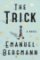 The Trick