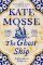 The Ghost Ship: An Epic Historical Novel from the Number One Bestselling Author