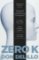 Zero K.