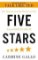 Five Stars : The Communication Secrets to Get From Good to Great Five Stars : The Communication Secrets to Get From Good to Great