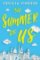 The Summer of Us The Summer of Us