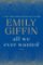 All We Ever Wanted: A Novel All We Ever Wanted: A Novel