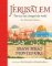 Jerusalem: The City That Changed the World Jerusalem: The City That Changed the World