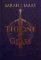 Throne of Glass Collector´s Edition Throne of Glass Collector´s Edition