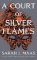 A Court of Silver Flames A Court of Silver Flames