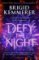 Defy the Night Defy the Night