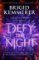 Defy the Night Defy the Night