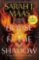 House of Flame and Shadow House of Flame and Shadow