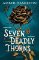 Seven Deadly Thorns