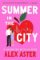 Summer in the City Summer in the City