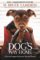 A Dog´s Way Home : The Heartwarming Story of the Special Bond Between Man and Dog A Dog´s Way Home : The Heartwarming Story of the Special Bond Between Man and Dog
