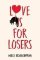 Love is for Losers