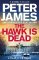 Hawk Is Dead