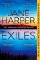 Exiles: The heart-pounding Aaron Falk thriller from the No. 1 bestselling author of The Dr Exiles: The heart-pounding Aaron Falk thriller from the No. 1 bestselling author of The Dr