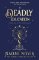 A Deadly Education A Deadly Education