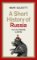 Short History of Russia Short History of Russia