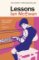 Lessons: the Sunday Times bestselling new novel from the author of Atonement Lessons: the Sunday Times bestselling new novel from the author of Atonement