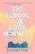School for Good Mothers School for Good Mothers